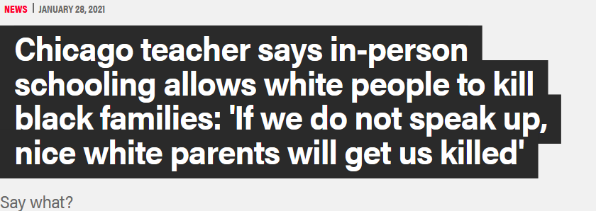 Screenshot 2021 01 29 Chicago teacher says in person schooling allows white people to kill black families If we do not spepng